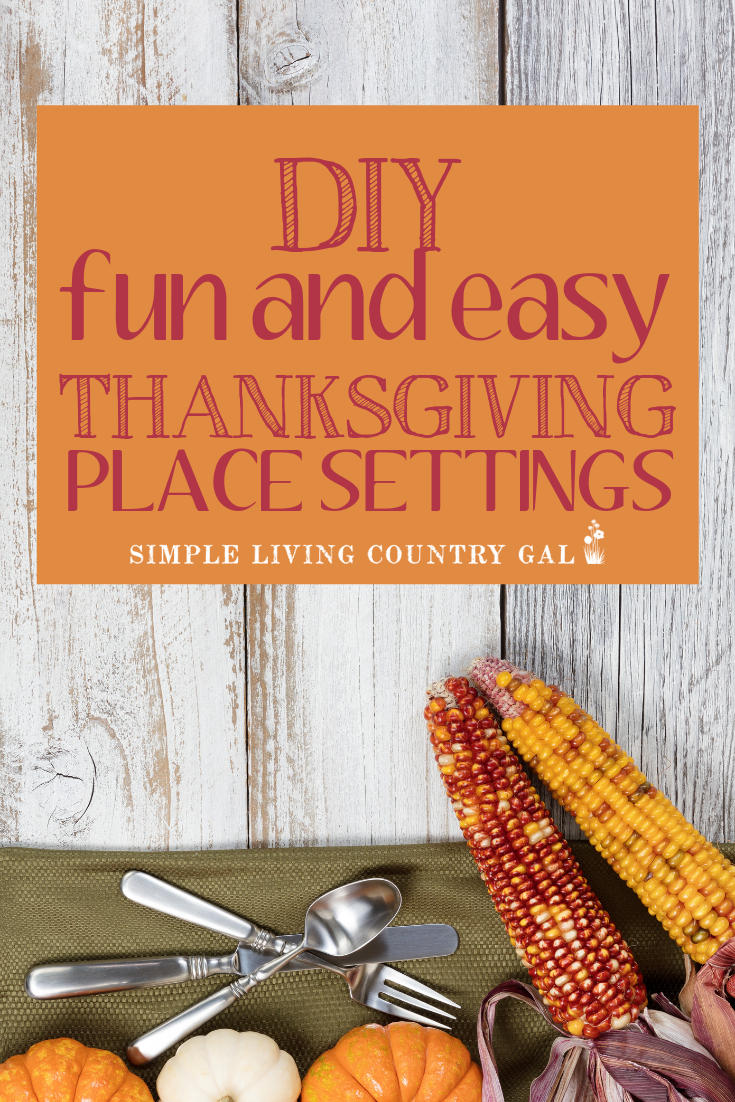 Enjoy these DIY fun and easy Thanksgiving place settings for a more personal holiday dinner. 