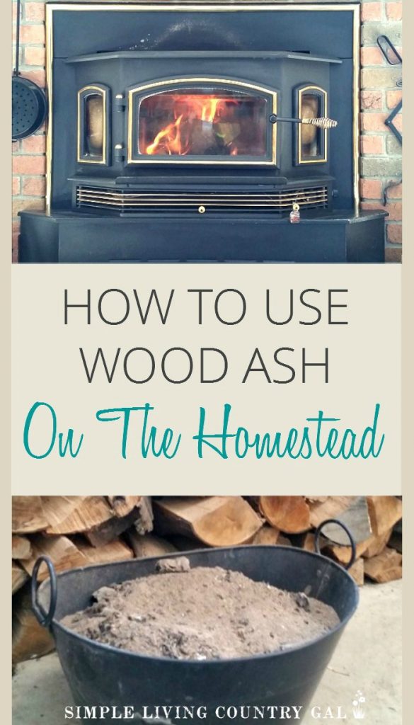 What To Do With Wood Ash On The Homestead | Simple Living Country Gal