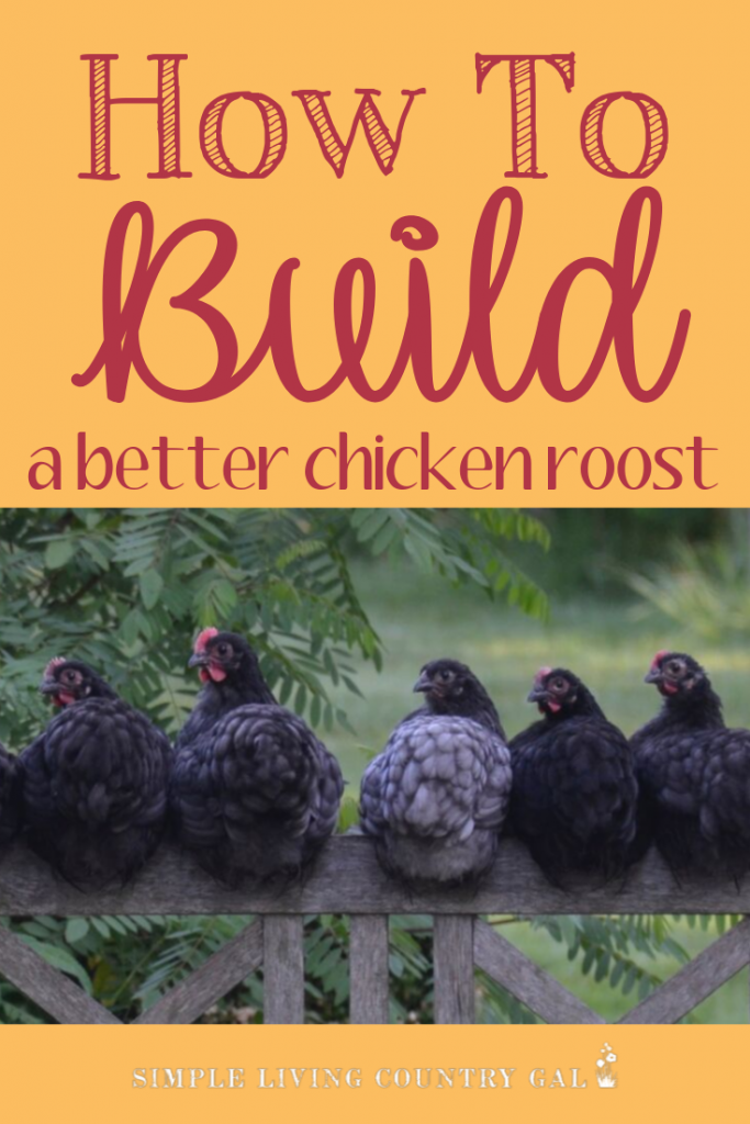 One of the tricks to a healthy and happy chicken flock is a good solid chicken roost. This DIY chicken roost system works great especially if you have a small coop and a lot of hens. #chickenroost #backyardchickens #chickencoop