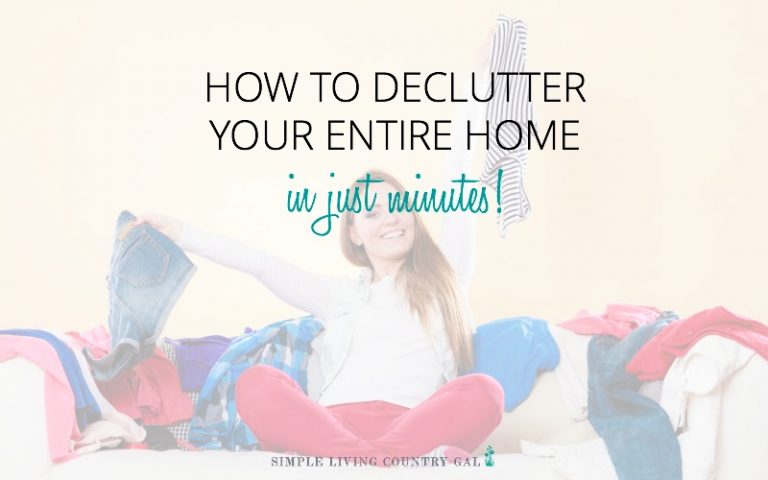 How To Declutter Your Entire Home In Minutes