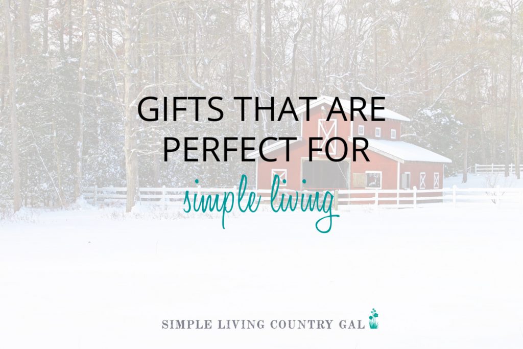 If you are striving to live a more simple life then another nick nack may be the last thing you want this Christmas. This year make a wish list of all the things you need to create a simple life you love. #simpleliving #simplelife #gifts #giftguide