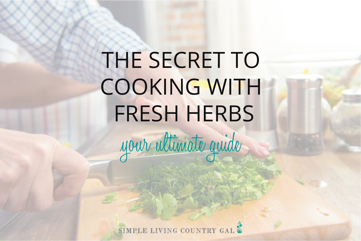 How to Cook With Fresh Herbs