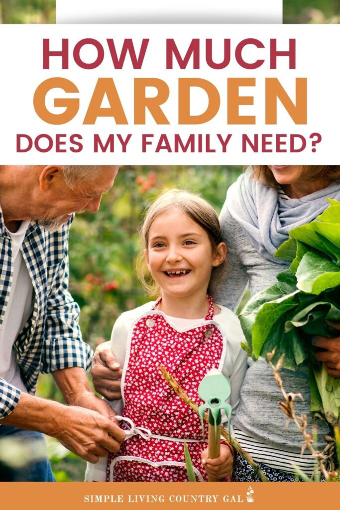 how much garden does your family need 