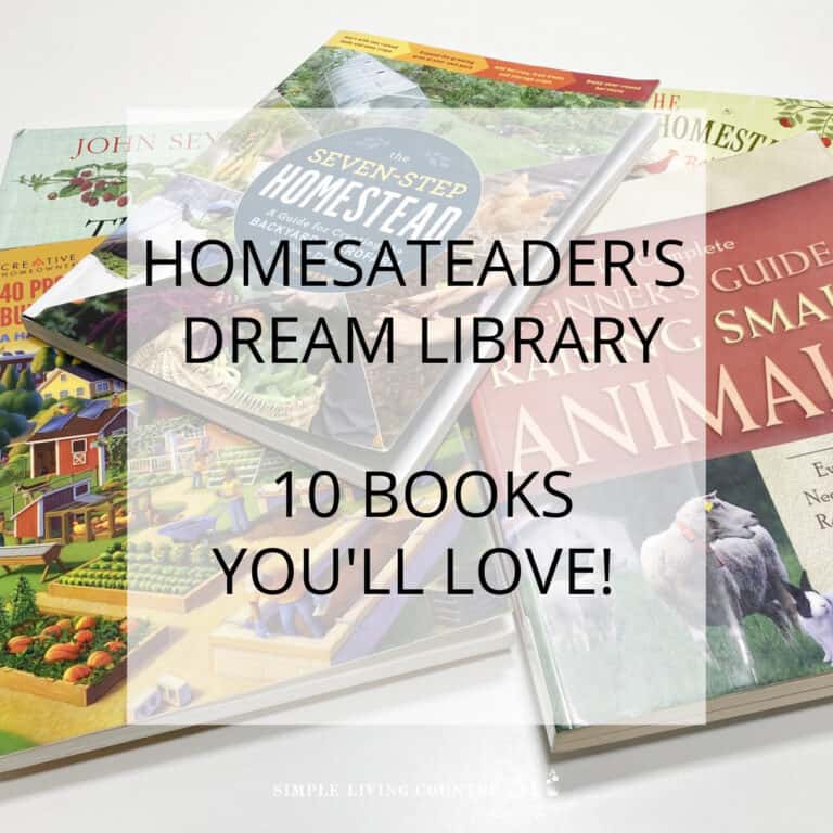 TOP HOMESTEADING BOOKS