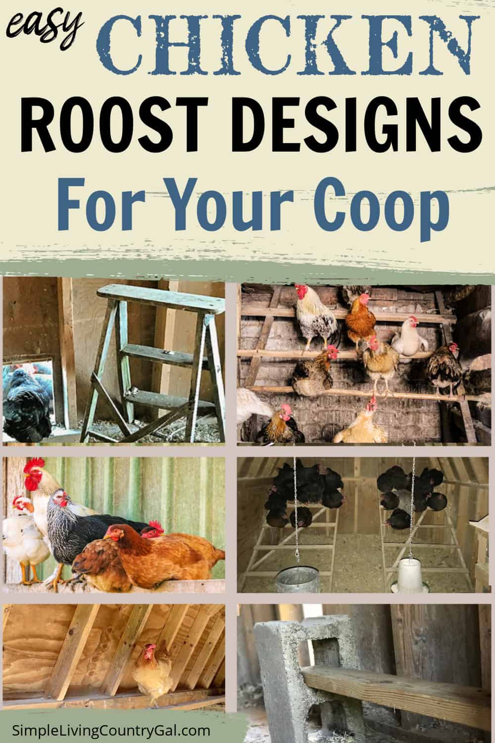 Chicken roost designs Simple Living Country Gal