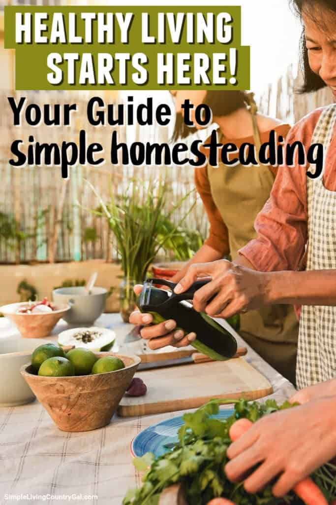 simple homestead living
