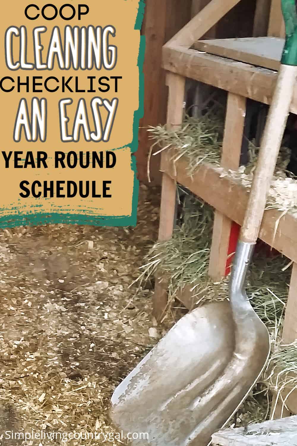 chicken coop cleaning schedule Simple Living Country Gal