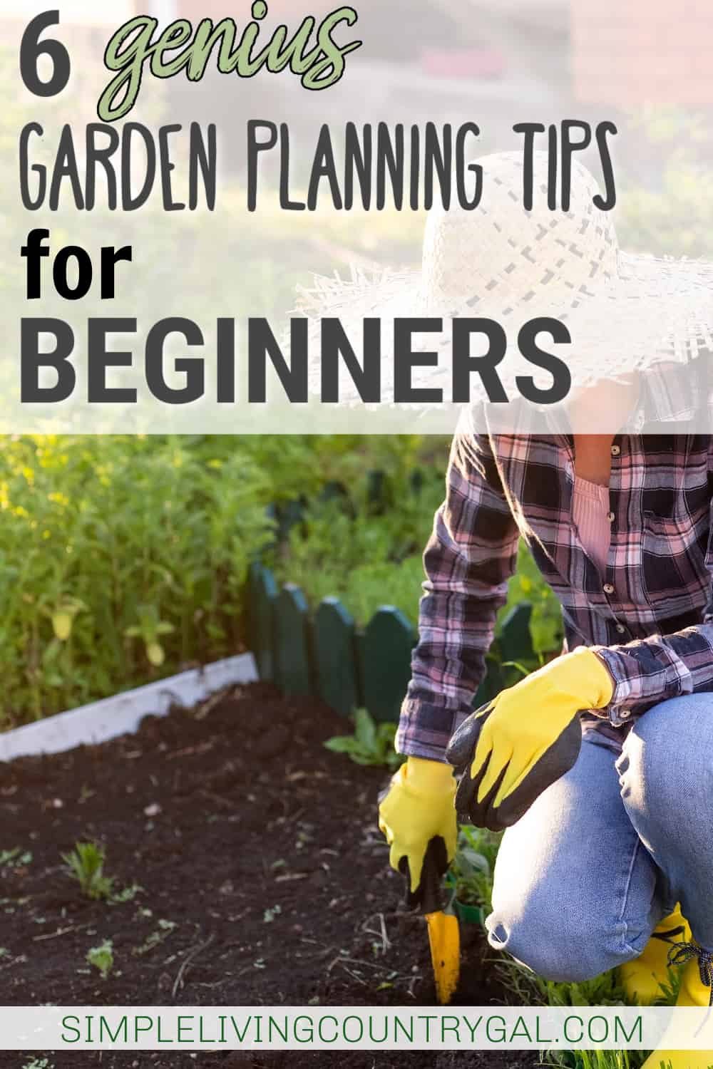 Step-by-Step Garden Planning for Beginners | Simple Living Country Gal