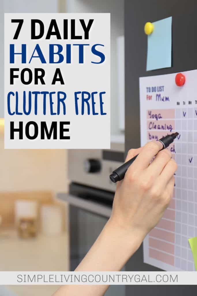 7 daily HABITS FOR A CLUTTER FREE HOME