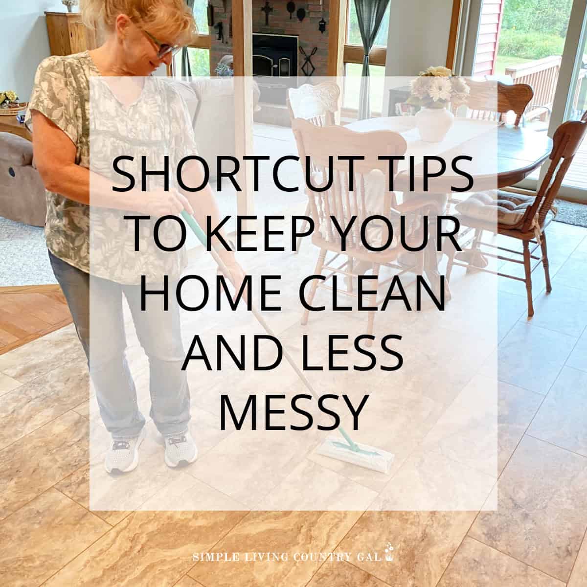 TimeSaving Hacks How to Keep Your House Clean and Neat Simple