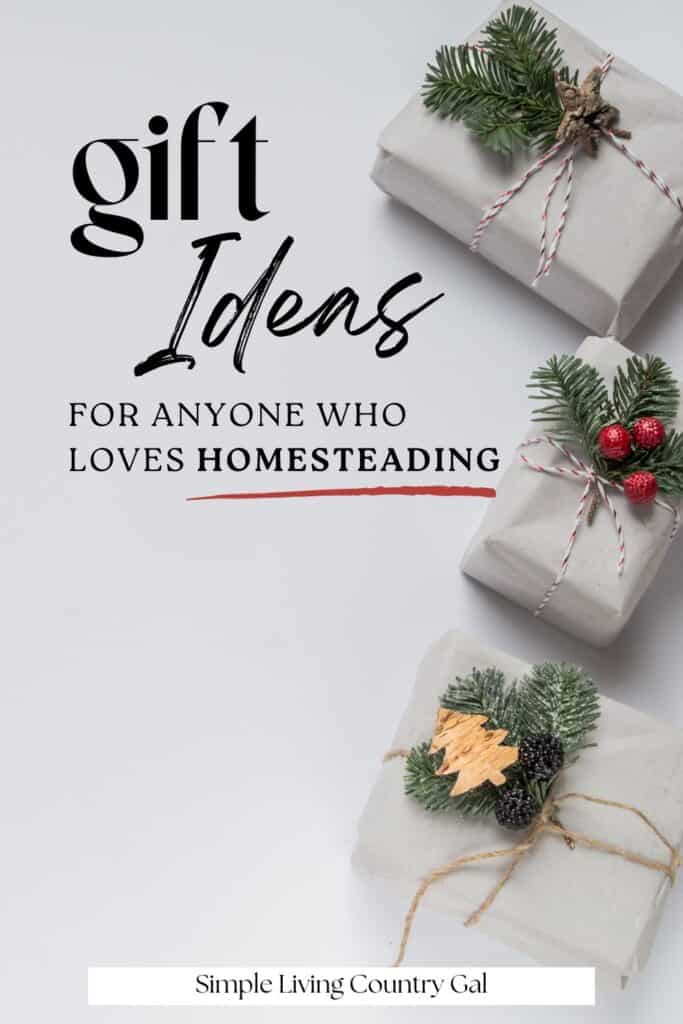 Gifts for Homesteaders